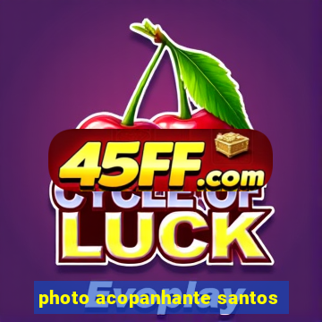 photo acopanhante santos